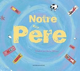" Notre père"