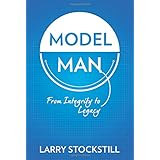 Model Man: From Integrity to Legacy