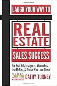 Laugh Your Way To Real Estate Sales Success For Real
