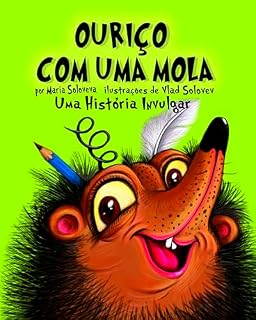 Livro OURIÇO COM UMA MOLA: Uma História Invulgar