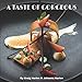 A Taste of Gorgeous by Craig Harlen and Johanna Harlen