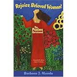 Rejoice, Beloved Woman!: The Psalms Revisioned