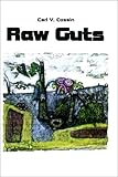 Raw Guts by