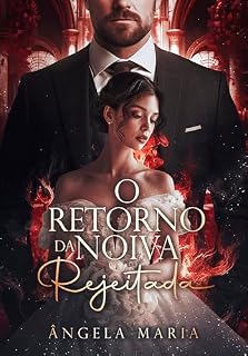 Livro O Retorno da Noiva Rejeitada