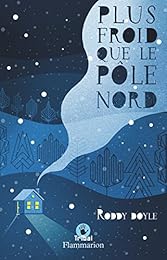 Plus froid que le pôle Nord
