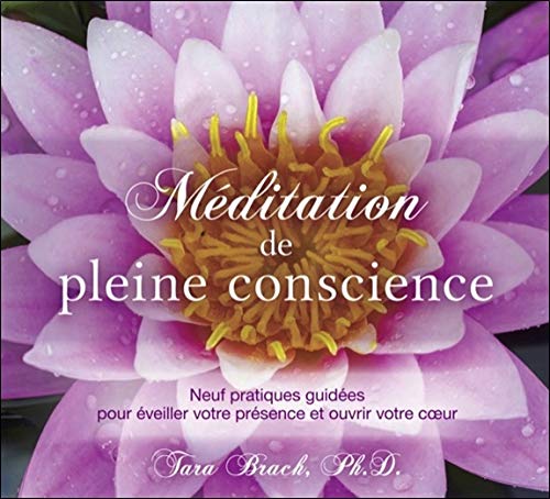 Méditation de Pleine Conscience - Livre Audio 2cd by Brach Tara