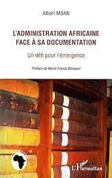 L' administration africaine face à sa documentation