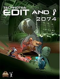 Technotise: Edit and I