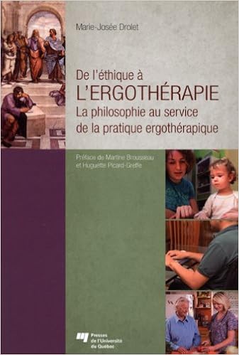Amazon Fr De L Ethique A L Ergotherapie La Philosophie Au Service De La Pratique Ergotherapique Drolet Marie Josee Brousseau Martine Picard Huguette Livres
