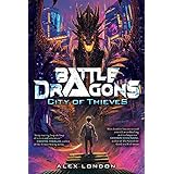 City of Thieves (Battle Dragons #1)