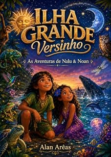 Livro Ilha Grande Versinho: Uma Odisseia Cósmica & Ancestral
