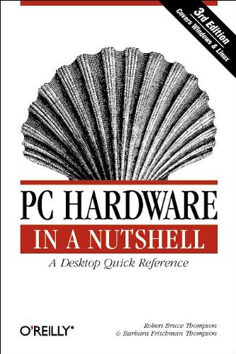 PC Hardware in a Nutshell, 3rd Edition