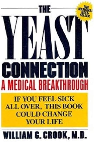 Download The Yeast Connection: A Medical Breakthrough PDF