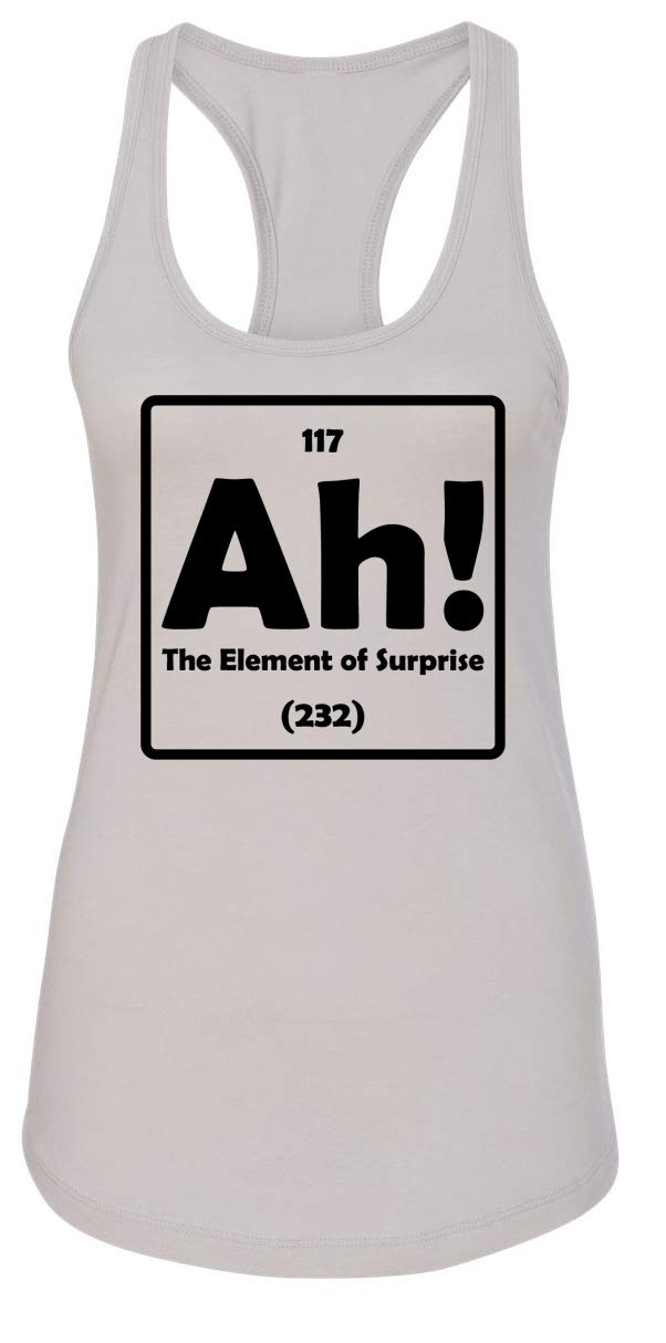Ladies Tank Top Ah! The Element of Surprise Silver S