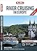 Berlitz: River Cruising in Europe (Berlitz Cruise Guide, 1)