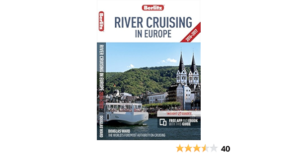 Berlitz River Cruising In Europe Berlitz Cruise Guide 1 Berlitz 9781780048840 Amazon Com Books