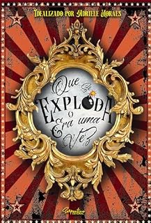 Livro QUE SE EXPLODA O ERA UMA VEZ...: Uma Sátira dos Contos de Fada