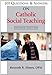 101 Questions & Answers on Catholic Social Teaching: Second Edition