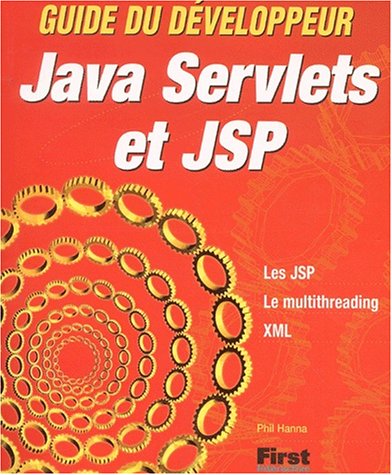 Guide du dÃ©veloppeur Java Servlets et JSP