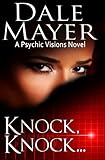 Knock, knock.: A Psychic Visions Novel (Volume 5)