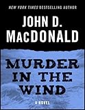 Murder in the Wind: A Novel