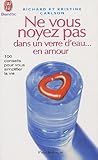 Ne vous noyer pas dans un verre d'eau... en amour! (French Edition) by 
