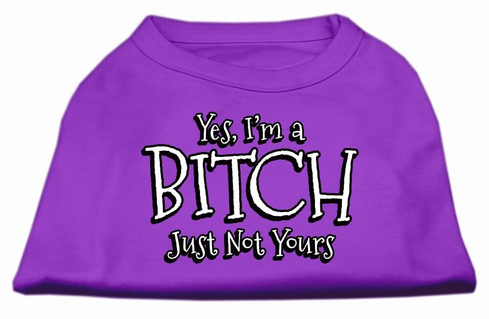 Mirage Yes I'm A Bitch Just Not Yours Screen Print Shirt, Medium, Purple