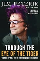 Through the Eye of the Tiger: The Rock lsquo;nrsquo; Roll Life of Survivorrsquo;s Founding Member