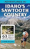Front cover for the book Adventures in Idaho's Sawtooth Country by Lynne M. Stone