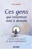 Gens qui remettent tout demain by 