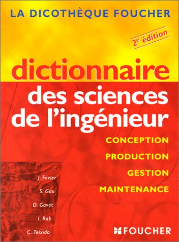 Dictionnaire des sciences de l'ingénieur