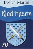 Front cover for the book Kind Hearts by Evelyn Martin