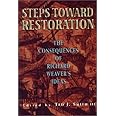 Steps Toward Restoration: The Consequences of Richard Weaver's Ideas