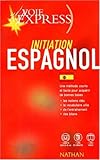 Espagnol : initiation. Livre + cassette audio by 
