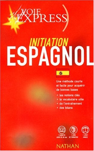 Espagnol : initiation. Livre + cassette audio by Chiabrando