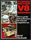 Tuning Rover V-8 Engines: How to Get Best Performance for Road and Competition Use