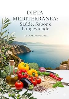 Livro DIETA MEDITERRÂNEA:: Saúde, Sabor e Longevidade