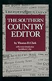 Image de The Southern Country Editor (Southern Classics Series)