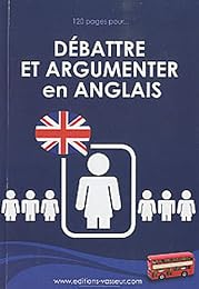Débattre et argumenter en anglais
