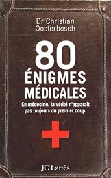 80 énigmes médicales