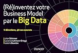 (Ré)inventez votre business model par le Big Data by 