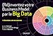 (Ré)inventez votre business model par le Big Data by 