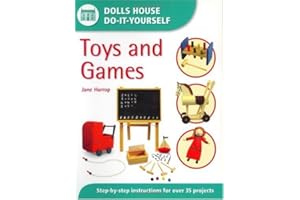 Dolls House Do-It-Yourself: Toys and Games