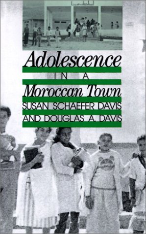Adolescence in a Moroccan Town (Adolescents in a Changing...