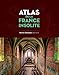 Atlas de la France insolite by 