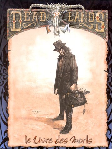 Deadlands Le Livre Des Morts 9782909934914 Amazon Com Books
