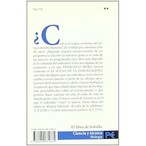 El sueno de la inmortalidad / The dream of immortality: Envejecimiento Cerebral: Dogmas Y Esperanzas/ Envejecimiento Cerebral: Dogmas and Hopes (El ..