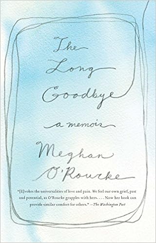 The Long Goodbye A Memoir Amazon De O Rourke Meghan Fremdsprachige Bucher