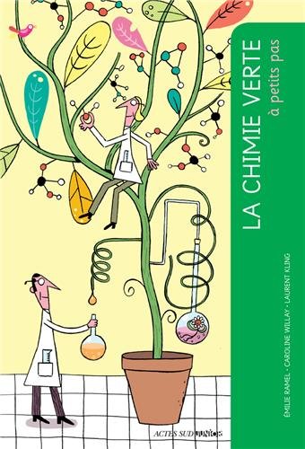 La  chimie verte à petits pas