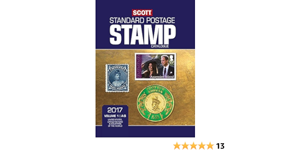 Scott 2017 Standard Postage Stamp Catalogue Volume 1 A B United States United Nations Countries Of The World A B Scott Standard Postage Stamp Catalogue Vol 1 U S Countri Donna Houseman Donna Houseman Chad